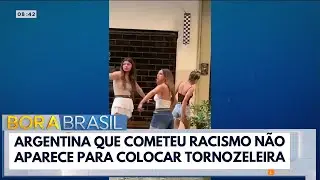 Racismo: turista argentina pode ter pris&atilde;o decretada | Bora Brasil