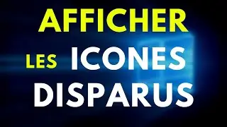 COMMENT AFFICHER LES ICONES DU BUREAU DISPARUS SUR WINDOWS 10 PC ! ICONES QUI NE S'AFFICHENT PAS !