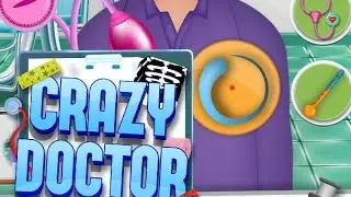 Crazy Doctor - Kids Game Android/iPhone/iPad (Gameplay) Video by Arth I-Soft