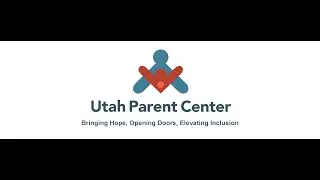 Intro to the Utah Parent Center