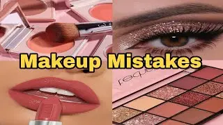Makeup mistakes that every girl should follow in her life 😱💄