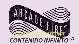 Arcade Fire -  Infinite Content (LETRA) (Lyrics) (SUBTITULADA) (SUB)(ESPA&Ntilde;OL)