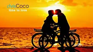 Chris Coco - time to love (HQ)