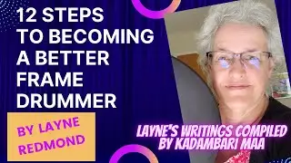 12 Steps to Becoming a Better Frame Drummer by Layne Redmond