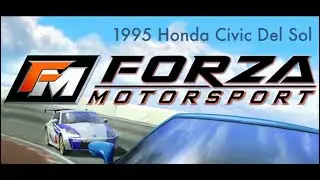 Forza Motorsport max% car showcase #15: 1995 Honda Civic Del Sol VTEC