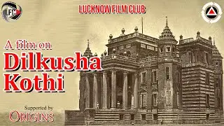 Dilkusha Kothi | Lucknow