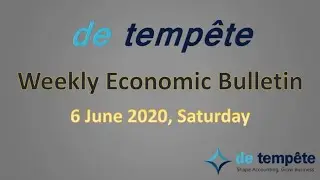 Weekly Economic Bulletin 6 June 2020