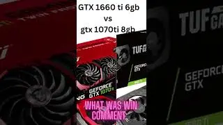 gtx 1660ti 6gb 🤩vs gtx 1070 ti 8gb🥰 #vgacard #trendingshorts #subscribe #shorts#usa #uk