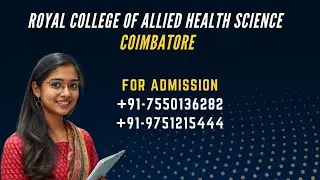ROYAL ALLIED HEALTH SCIENCE COLLEGE AND COIMBATORE BEST COLLEGE IN COIMBATORE ADMISSION 7550136282