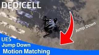 Unreal Engine 5 Jump Down Motion Matching Tutorial | DEDICELL BRIDGE | 2025
