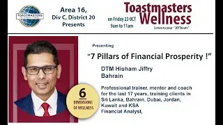 DTM HISHAM JIFFRY's Presentation - 7 Pillars of Financial Prosperity