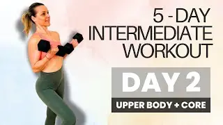 INTERMEDIATE Great Upper Body + CORE Workout [25 min] - DAY 2/5