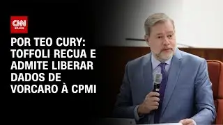 Toffoli recua e admite liberar dados de Vorcaro à CPMI | CNN NOVO DIA
