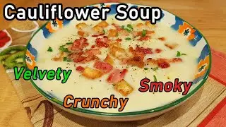 Cream of Cauliflower with Bacon, Blomk&aring;lsuppe! &ndash; Vegetable Soups Ep. #2