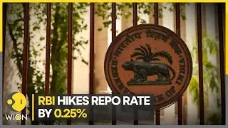 India's Central bank to hike rates by 0.25% | World Business Watch | WION