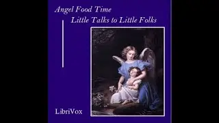Angel Food - Little Talks to Little Folks by Rev Gerald T. Brennan (18)