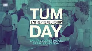 TUM Entrepreneurship Day 2025