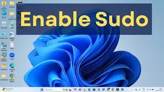 How to Enable Sudo in Windows 11 (Step by Step Guide) | Secure 2 Cyber