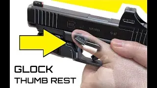 THUMB REST Installation - GLOCK