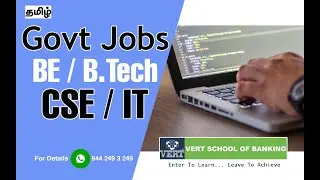 Govt Jobs for BE CSE & B.Tech. IT | State Govt & Central Govt  Jobs | Govt Jobs for CSE/IT in tamil