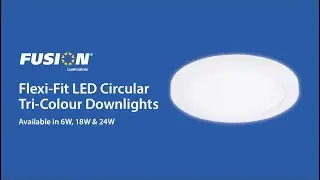 Fusion Flexi-Fit LED Circular Tri-Colour Downlights