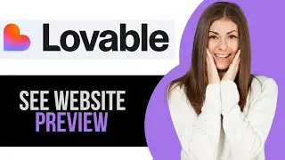 How to See Website Preview on Lovable AI