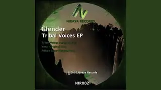 Tribal Voices (Original Mix)