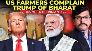 Trump TARGETs Indian Rice | BIG Trump Tariff on Indian Farmers | India US Trade Deal COLLAPSE?