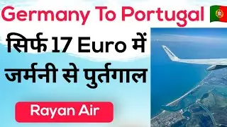 17 Euro Rayan Air Flight | Frankfurt Hahn Airport to Faro Portugal 🇵🇹 | Om Choudhary