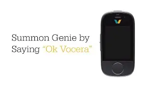 Wake up your Smartbadge by saying Ok Vocera