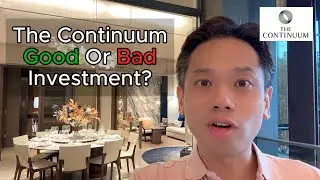 Is The Continuum A Good Or Bad Property Investment In District 15?