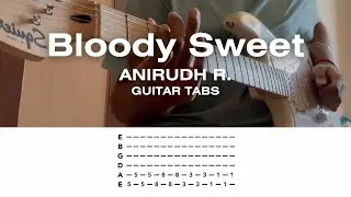 Bloody sweet - Leo | Anirudh Ravichander | Guitar cover with tabs