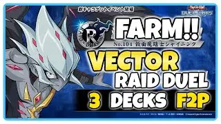 FARM VECTOR!! Raid Duel [3 Decks] ESTO SE HACE SOLO!! | Yu-Gi-Oh! Duel Links