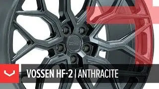 Vossen HF-2 Wheel | Anthracite | Hybrid Forged Series