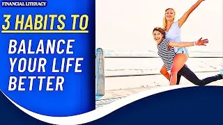 3 Habits That Will Help You Balance Life Better #motivation #motivationvideo