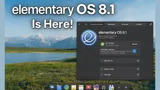 elementary OS 8.1 уже здесь! Wayland, новые приложения и масштабные улучшения.