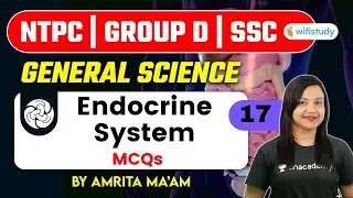 8:00 PM - RRB NTPC/Group D/SSC 2020-21 | General Science by Amrita Ma'am | Endocrine System (MCQ)