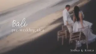 Simple (yet Playful) Pre-wedding Session @BALI || Joshua & Jessica