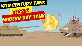14th century Tank VS Modern day Tank