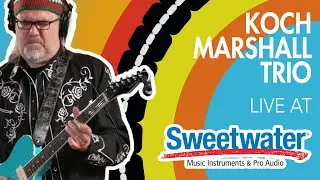 Koch-Marshall Trio (Greg Koch) Live at Sweetwater | Complete Session