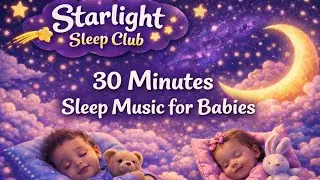30 Minutes Relaxing Music for Babies & Kids | Calm & Peaceful