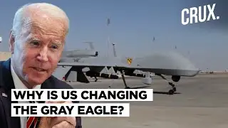 Russia-Ukraine War l Why US May Modify Gray Eagles Drones Before Being Sent To Ukraine