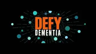 Defy Dementia Episode 4: Let's Get Physical - Pumping Up Brain Health