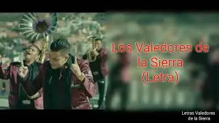 Déjate Amar(Letra)- Los Valedores de la Sierra
