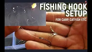 Setting up a Fishing Hook Tutorial - Carp, Tilapia, Catfish part1