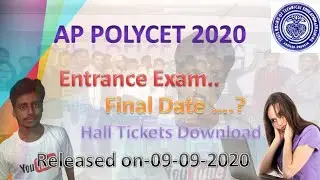AP POLYCET 2020 FINAL ENTRANCE EXAM DATE ROFFICIAL RELEASE & HALL TICKETSeleased| OFFICIAL|LIVE |