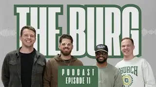 The Burg Breakdown: The In-Between | w/ Pastor Wes & Team