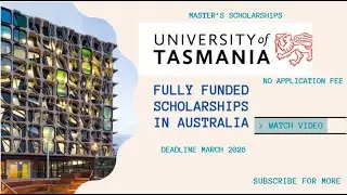 Master's Fully Funded Scholarship University of Tasmania Australia|2026