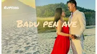 Badu pen ave/karbi new romantic song #kanghon Ave karbi boy 