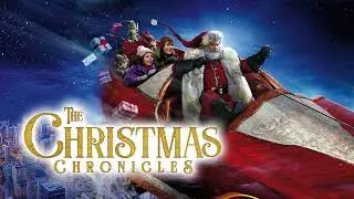 The Christmas Chronicles &ndash; A Magical Christmas Adventure of Family, Hope & Belief | Movie Narration